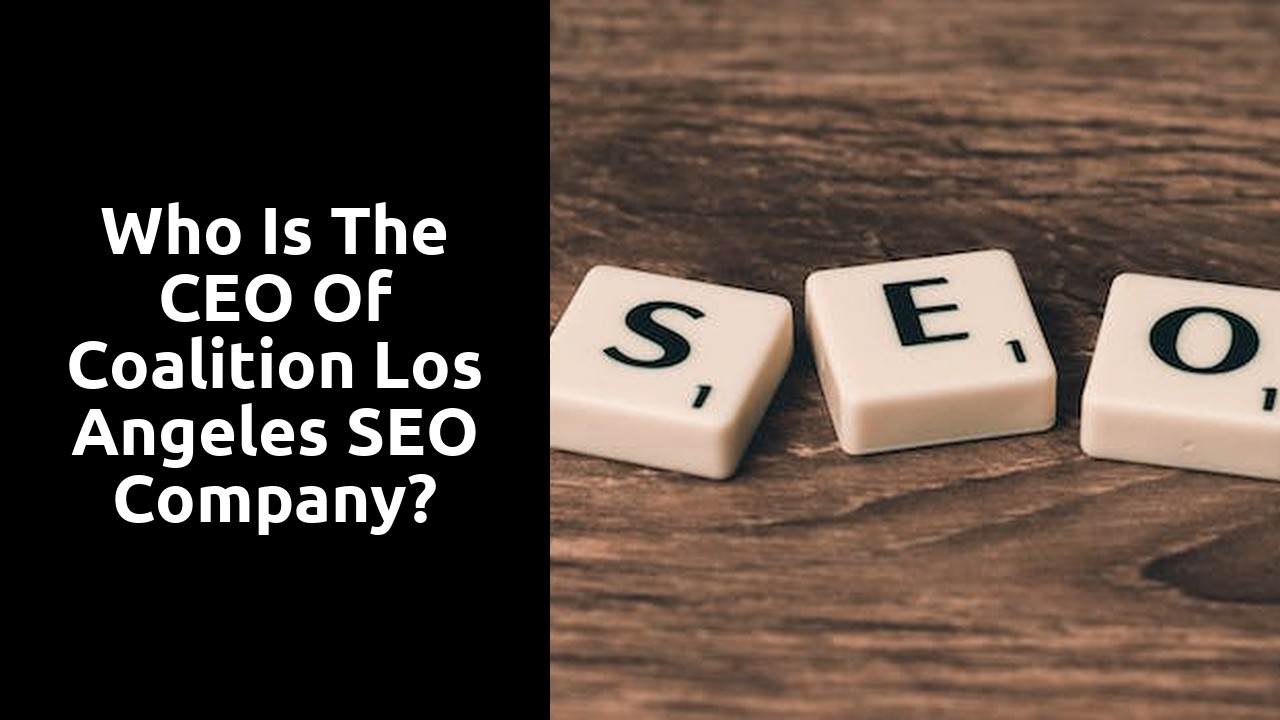 Who is the CEO of Coalition Los Angeles SEO company?